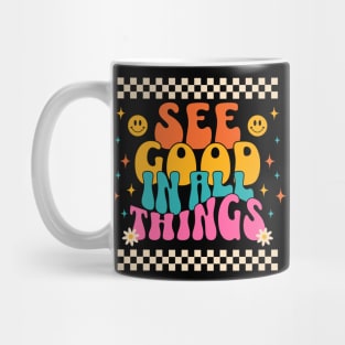 See Good In All Things - Retro Sign Mug